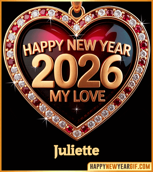 GIF Happy New Year 2026 My Love gif Juliette