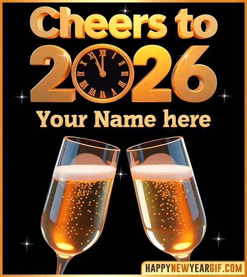 Cheers 2026 toast gif with name edit
